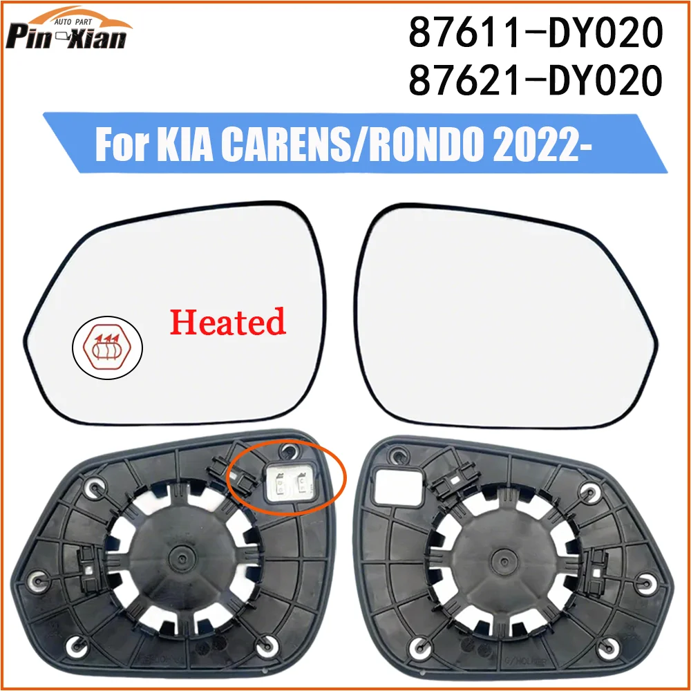 

for KIA CARENS/​RONDO 2022 2023 2024 2025 Rearview Mirror Glass With Heated/Wing Mirror Lens Auto Parts 87611DY020 87621DY020