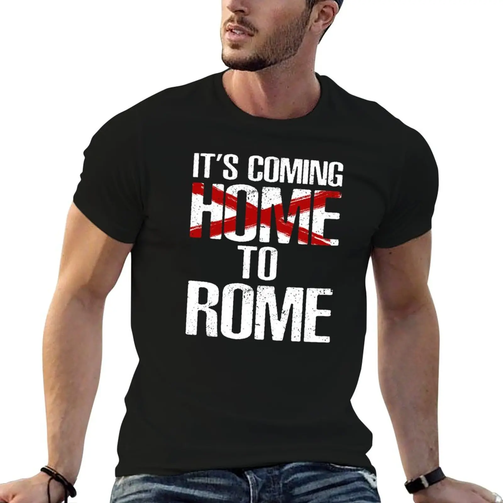 

it's coming to rome, IT'S NOT COMING HOME T-Shirt t shirts for man graphic vintage t shirt for man T-Shirt