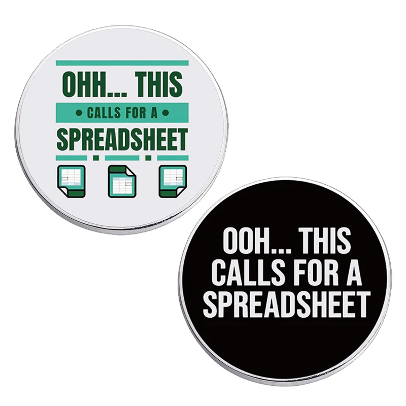 Oooh! This Calls For A Spreadsheet UV Printing Pin Funny Accountant Badge 30mm Collar Brooches Jewelry Gift For Friends