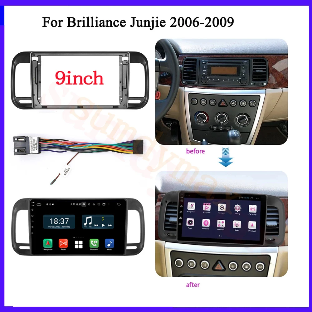 Panneau Radio Fascia de voiture de 9 pouces, pour Brilliance Junjie 2006 – 2009, Kit de tableau de bord, installation de la plaque d'adaptation de Console Facia avec câble