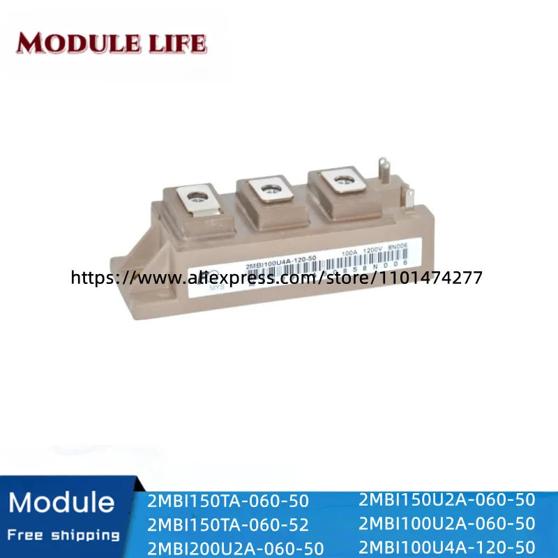 Original module 2MBI150TA-060-50 2MBI150TA-060-52 2MBI200U2A-060-50 2MBI150U2A-060-50 2MBI100U2A-060-50 2MBI100U4A-120-50 2MBI10