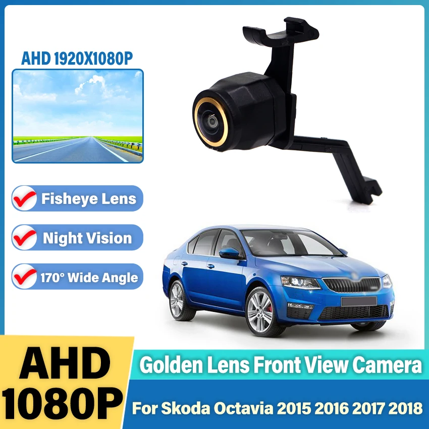 

AHD 1080P Fisheye CCD Car Front View Parking Positive Logo Camera For Skoda Octavia 2015 2016 2017 2018 Night Vision Waterproof