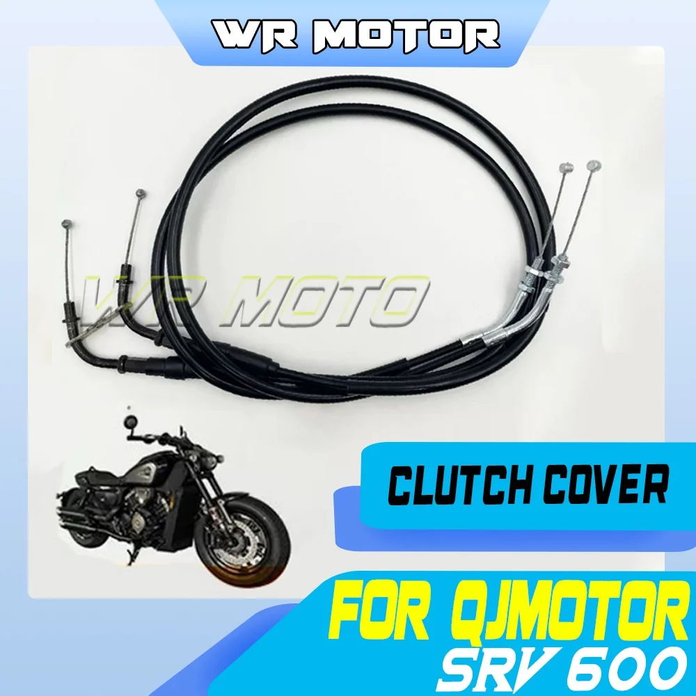 Reinforced clutch and throttle cables, modified control harness, suitable for QJMOTOR SRV 600 motorcycles.