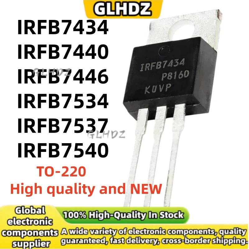 10Pcs/Lot IRFB7434 IRFB7440 IRFB7446 IRFB7534 IRFB7537 IRFB7540 brand new TO-220 in stock