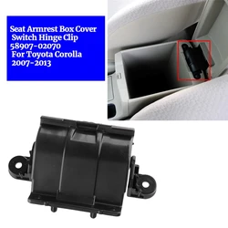 Car Seat Armrest Box Cover Hinge Clip 58907-02070 For Toyota Corolla 2007-2013 Parts Storage Cover Switch Buckle Lock Hinge