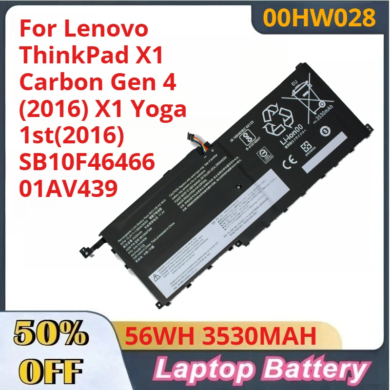 

56WH 3530MAH 00HW028 00HW029 01AV409 Battery For Lenovo ThinkPad X1 Carbon Gen 4 (2016) X1 Yoga 1st(2016) SB10F46466 01AV439