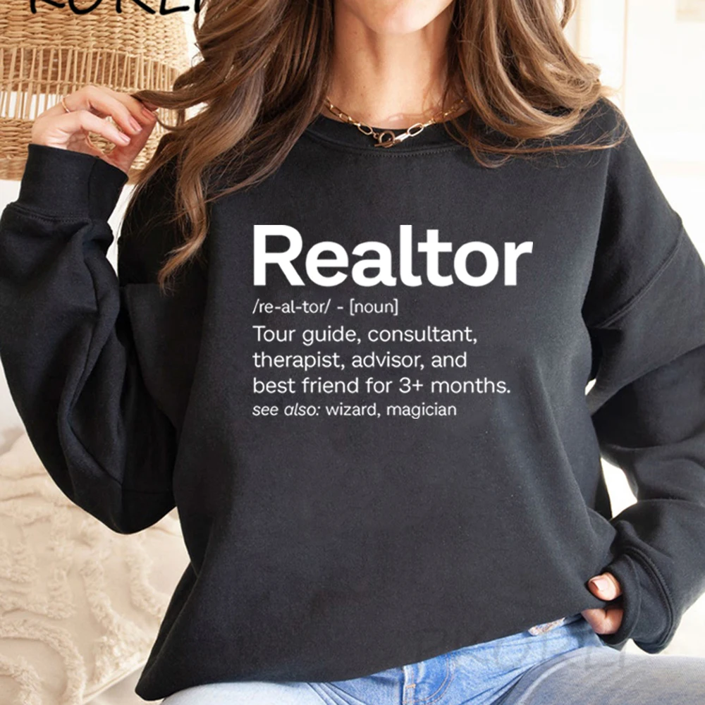 Realtor Definition Sweatshirt Funny Real Estate Hoodies Real Estate Agent Gift Unisex Sweatshirts Streetwear Women Top Pullovers