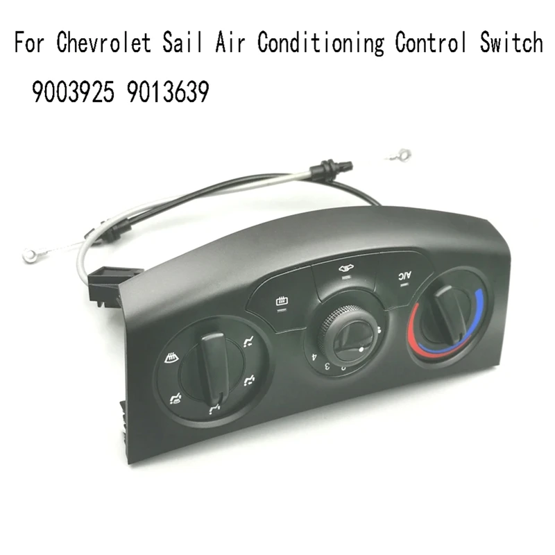 

Auto A/C Heater Panel Climate Control Switch For Chevrolet Sail Air Conditioning Control Switch 9003925 9013639