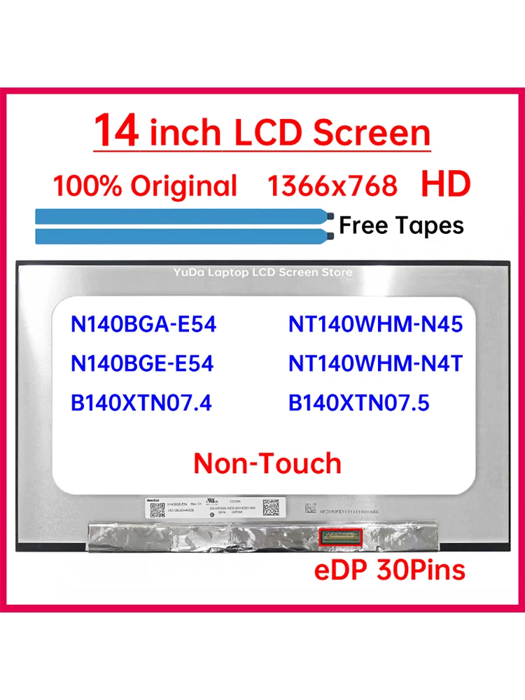 Écran LCD pour ordinateur portable 14 pouces, NT140WHM-N45 NT140WHM-N4T N140BGA-E54 N140BGE-E54 B140XTN07.4 B140XTN07.5, panneau matriciel d'affichage eDP 30 broches