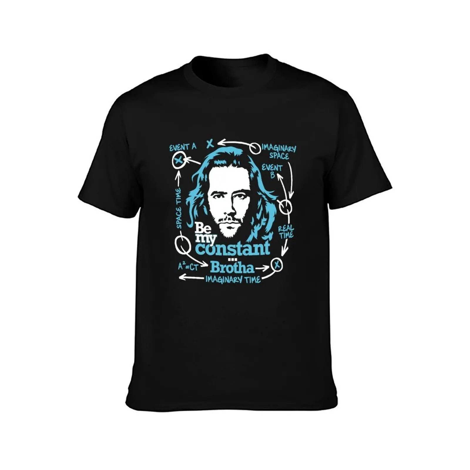 Be my constant brotha T-Shirt Comfortable Work Wear Tee