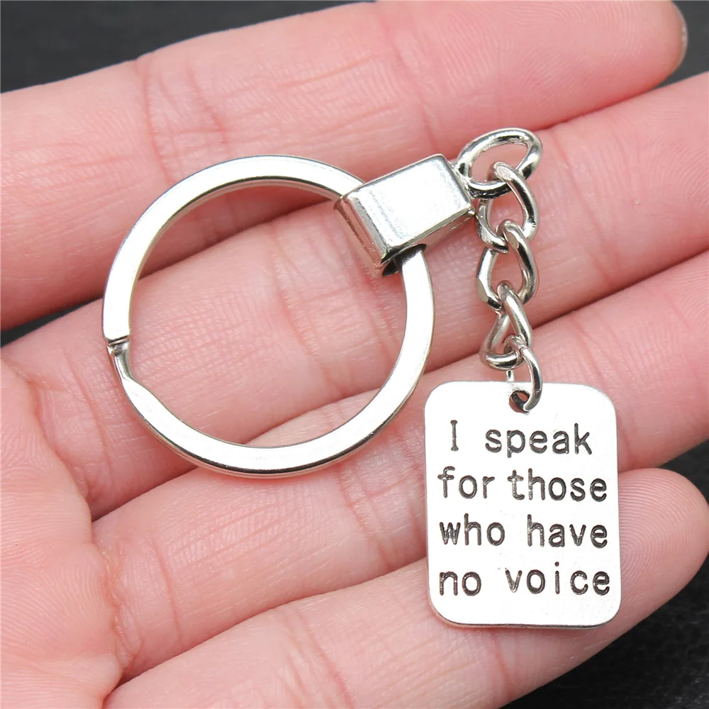 Souvenirs Gift Dropshipping Antique Silver Color 18x22mm I Speak For Those Who Have No Voice Pendant Keyring