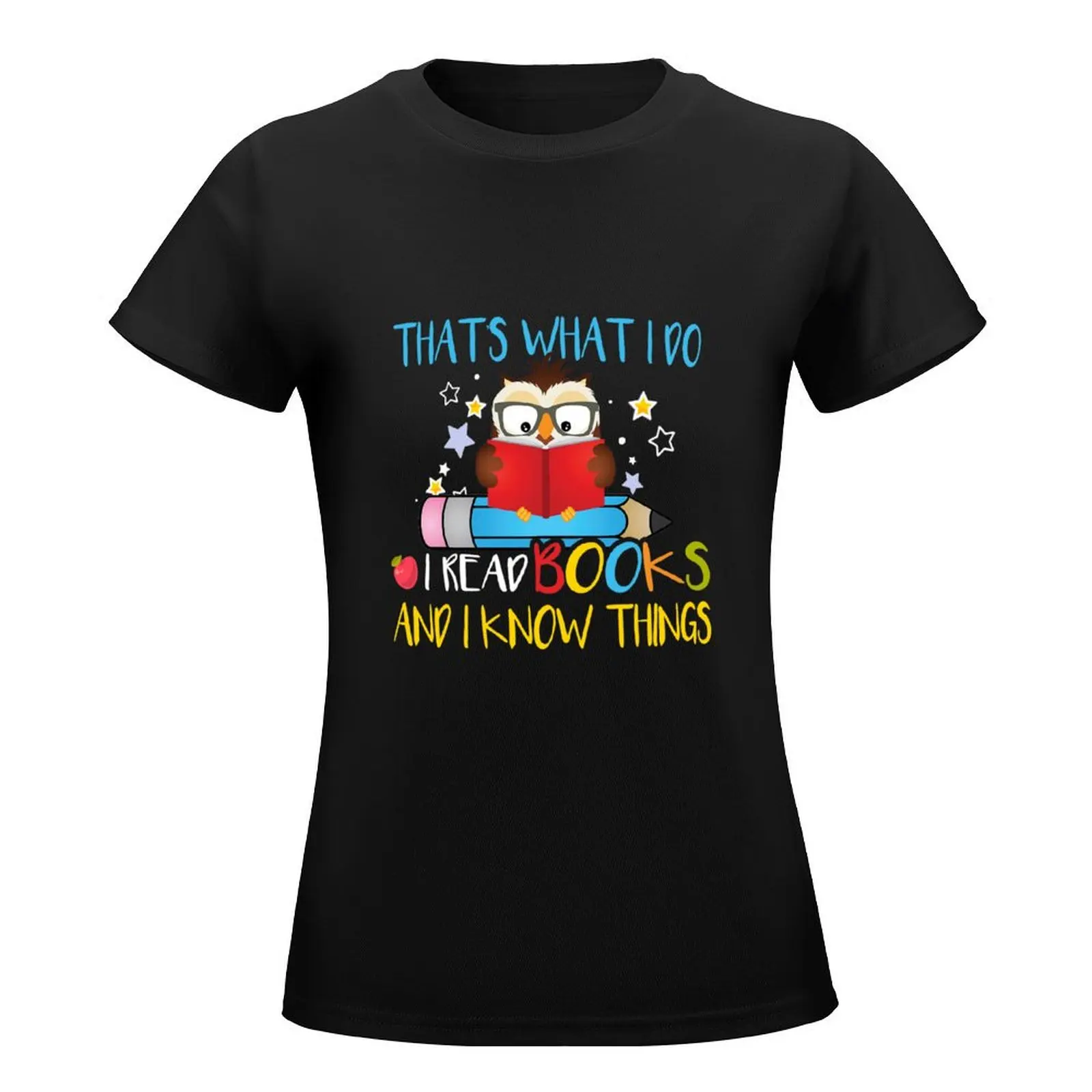 THAT'S WHAT I DO I READ BOOKS AND KNOW THINGS OWLS SHIRT T-Shirt aesthetic clothes plus size tops black t-shirts for Women