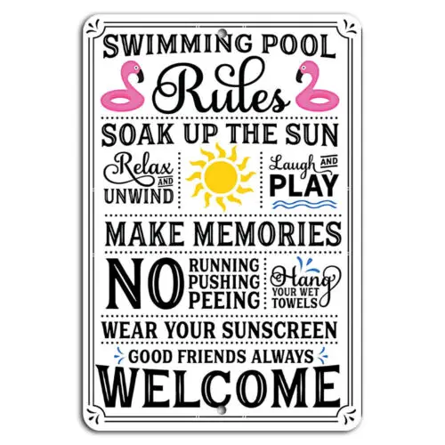 Swimming Pool Rules: Make Memories, Soak Up the Sun, Friends Welcome Sign  -aluminum