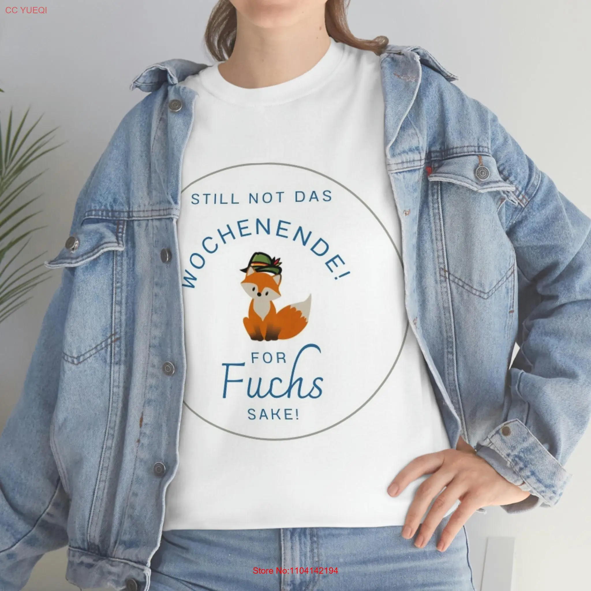 Funny German pun T Shirt Still not das Wochenende for Fuchs sake long or short sleeves