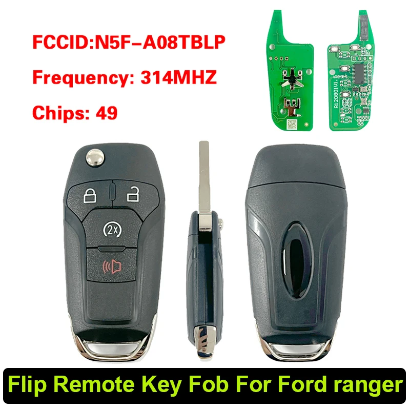 

CN018154 Flip Remote Key Fob For Ford ranger 315Mhz with 49 Chip FCCID: N5F-A08TBLP