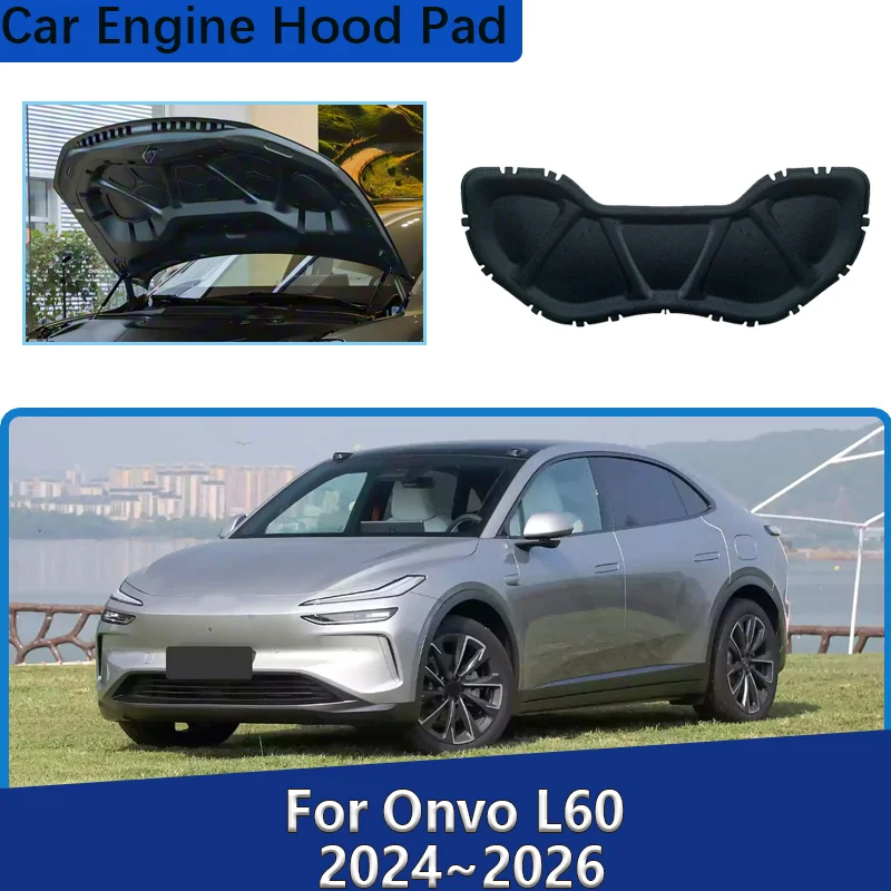 

For Onvo L60 Accessories 2024 2025 2026 Car Engine Hood Sound Insulation Mat Thermal Sound Absorption Cotton Pad Car Accessories
