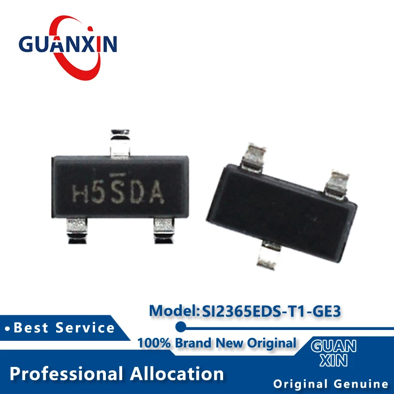 

100% New Electronic SI2365EDS-T1-GE3 Marking H5SDA SOT-23-3 SI2365