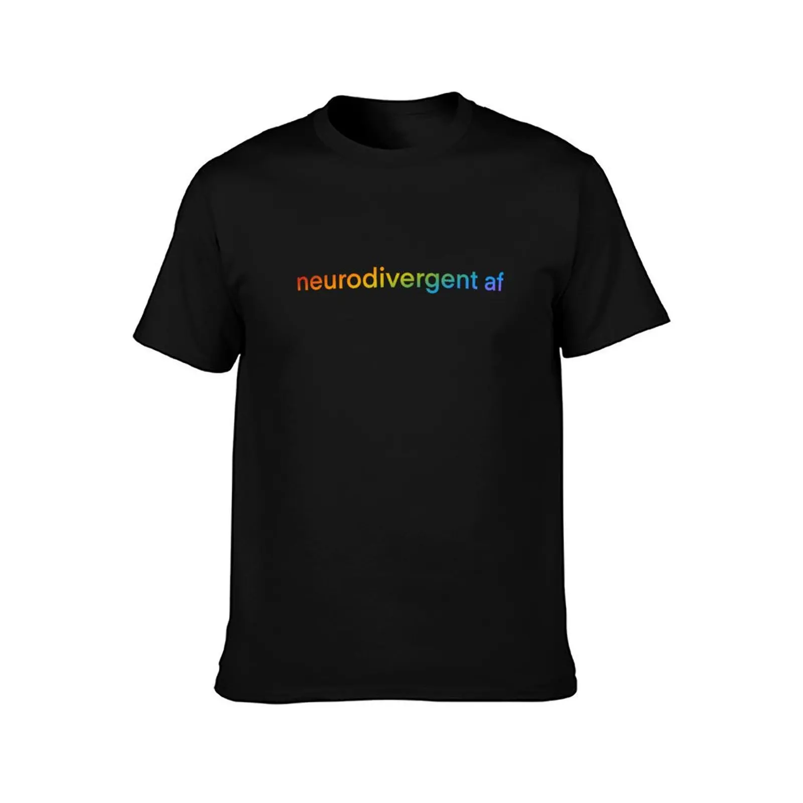 neurodivergent af T-Shirt man t shirt luxury T-Shirt
