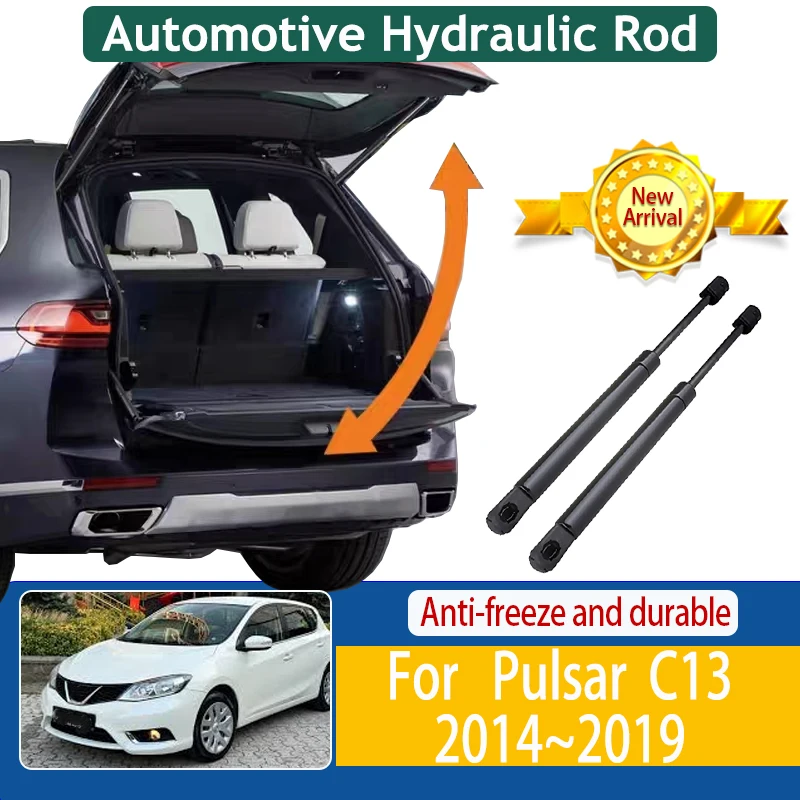 

For Nissan Pulsar Tiida C13 Accessories 2014-2019 Car Trunk Hydraulic Rod Gas Strut Shock Lift Supporting Bar Car Accessories