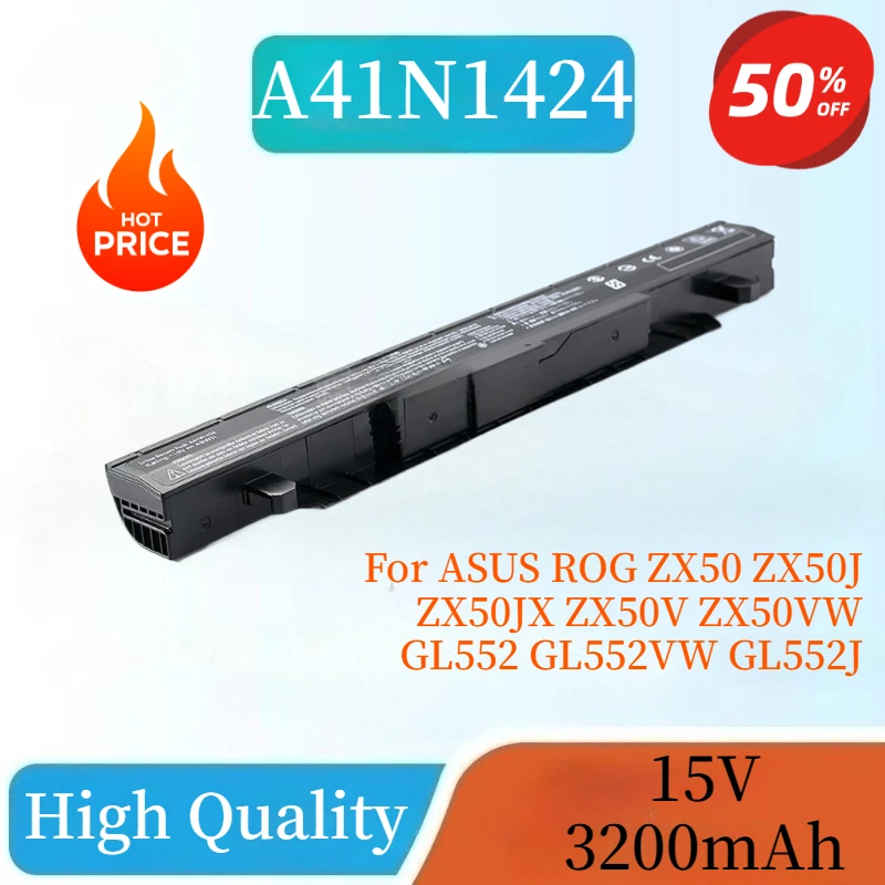 

New A41N1424 48WH 15V 3200mAh Laptop Battery for ASUS ROG ZX50 ZX50J ZX50JX ZX50V ZX50VW GL552 GL552VW GL552J GL552JX GL552V