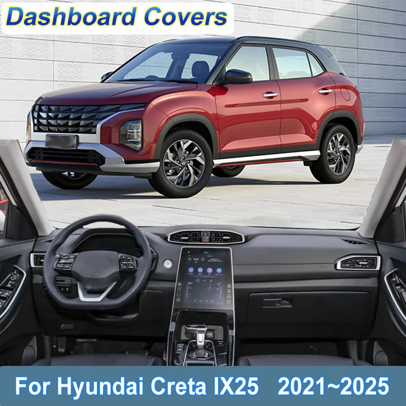 لشركة هيونداي كريتا اكسسوارات IX25 2021 ~ 2025 غطاء لوحة القيادة حصيرة واقية من الشمس تجنب الشمس مكافحة القذرة السجاد الداخلية اكسسوارات السيارات