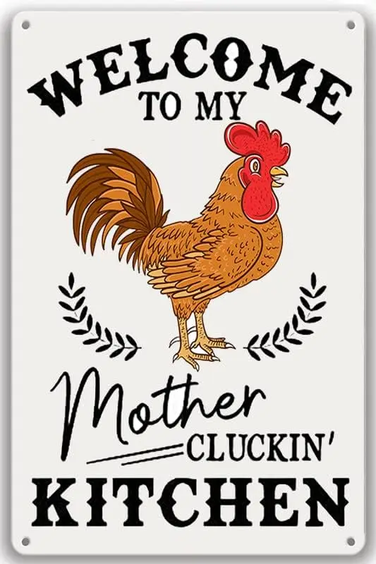 Licpact Funny Chicken Coop Sign Chicken Welcome to My Mother Kitchen Farmhouse Metal Tin Sign Wall Plaque for Home Kitchen  sign