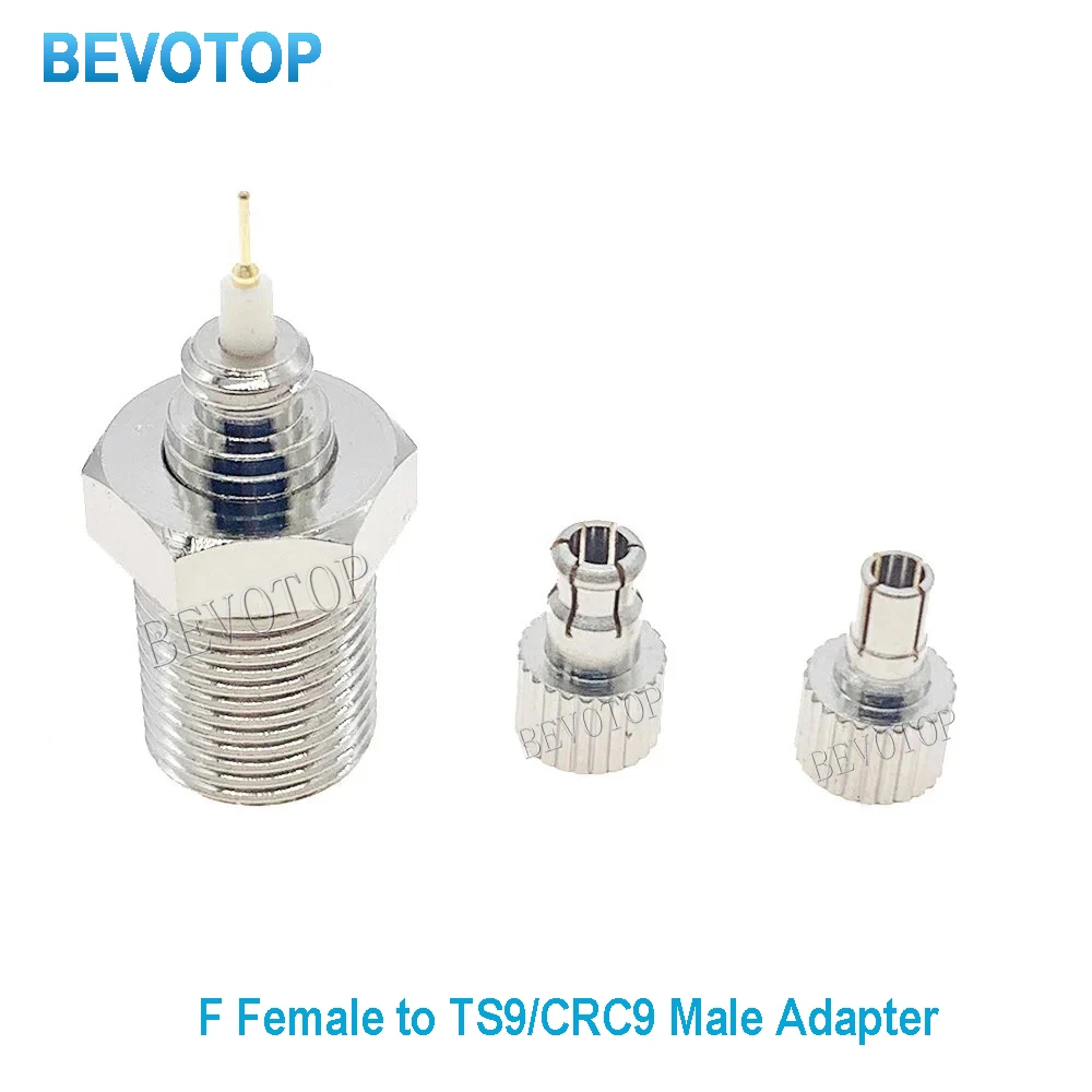 

100PCS/lot F Female To TS9 & CRC9 Male Plug Coaxial Adapter RF Connector Nickel Plated 50ohm 6GHz BEVOTOP