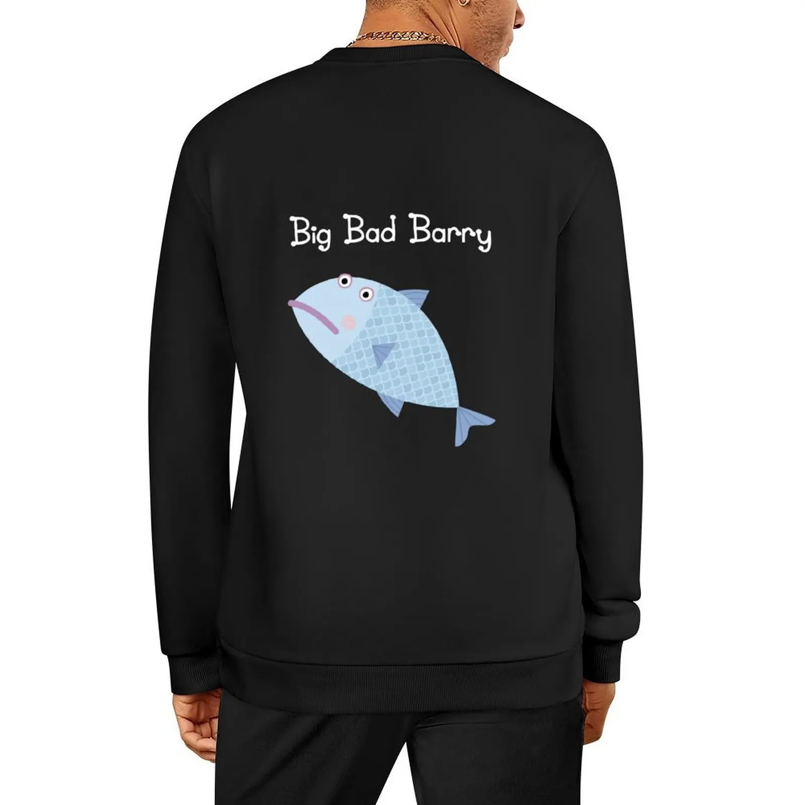 

Big Bad Barry Pullover blouse korean autumn clothes clothes for men men clothing oversize sweatshirt