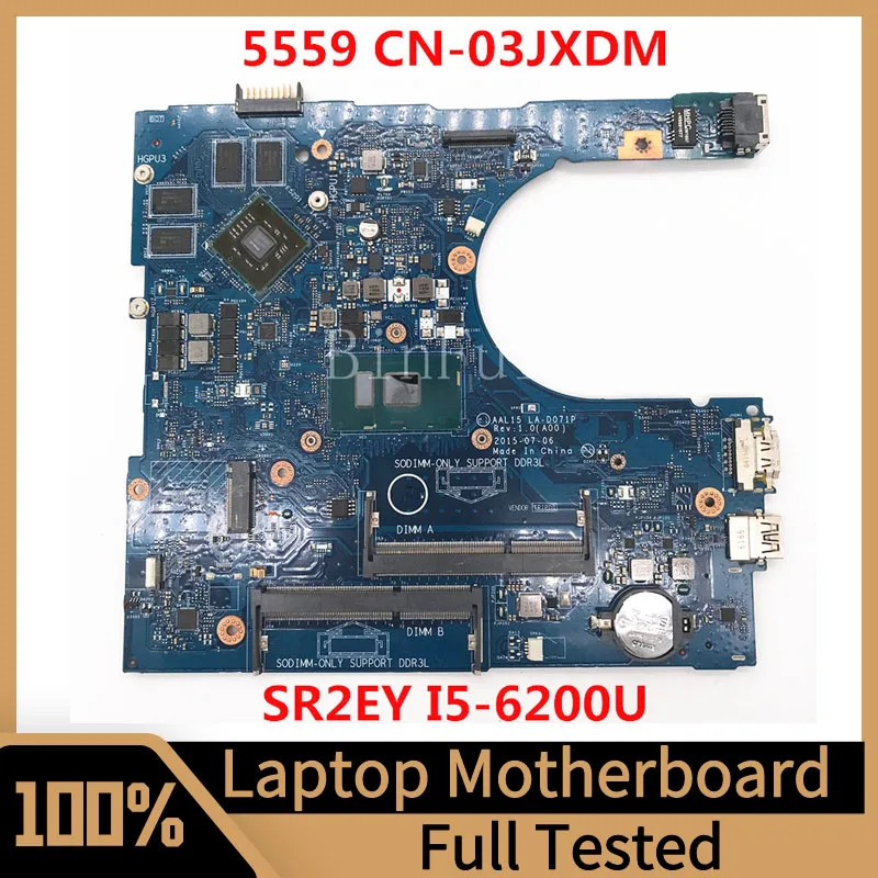 

CN-03JXDM 03JXDM 3JXDM For Dell 5559 5759 Laptop Motherboard AAL15 LA-D071P With SR2EY I5-6200U CPU 100% Full Tested Good