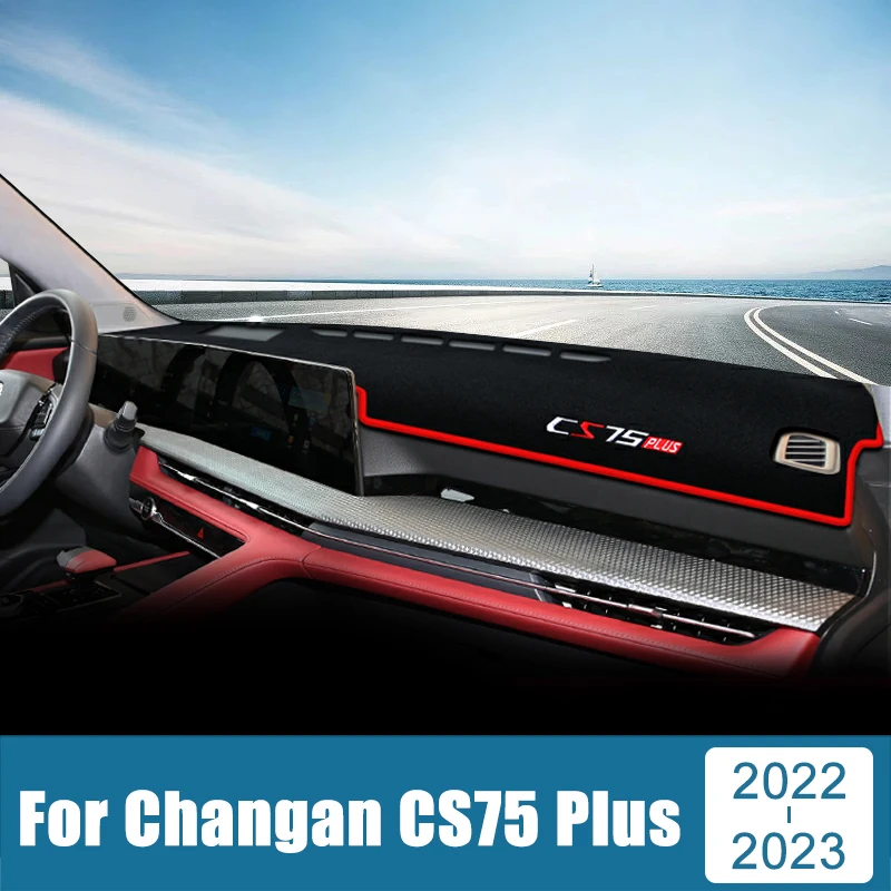 

Car Dashboard Cover Avoid Light Pad Sun Shade Anti-UV Carpets Non-Slip Case Mat Accessories For Changan CS75 Plus 2022 2023 2024