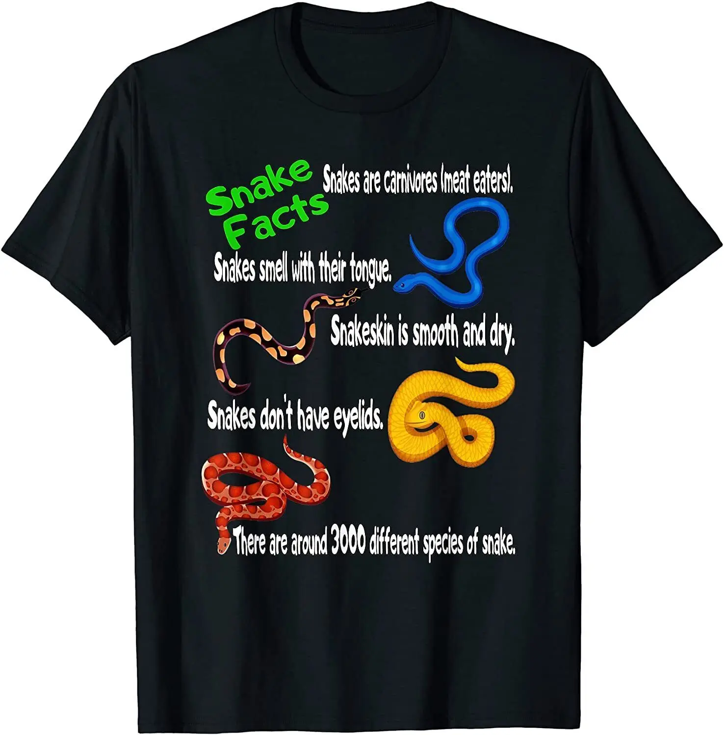 

NEW! Snake Facts Funny Gift Snake Lover Men Women Cool T-Shirt - MADE IN USA