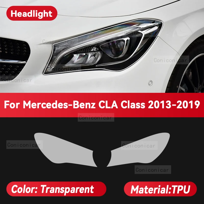 For Mercedes Benz CLA Class 2013-2019 Car Headlight Transparent TPU Protective Film Front Light Tint Change Color Accessories