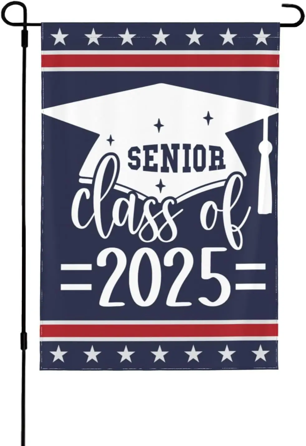 Senior 2025 Garden Flag 12x18 Class Of 2025 Decoration Sign Yard Flag 2025 Graduation Stuff Senior 2025 Graduation Gift No Flags