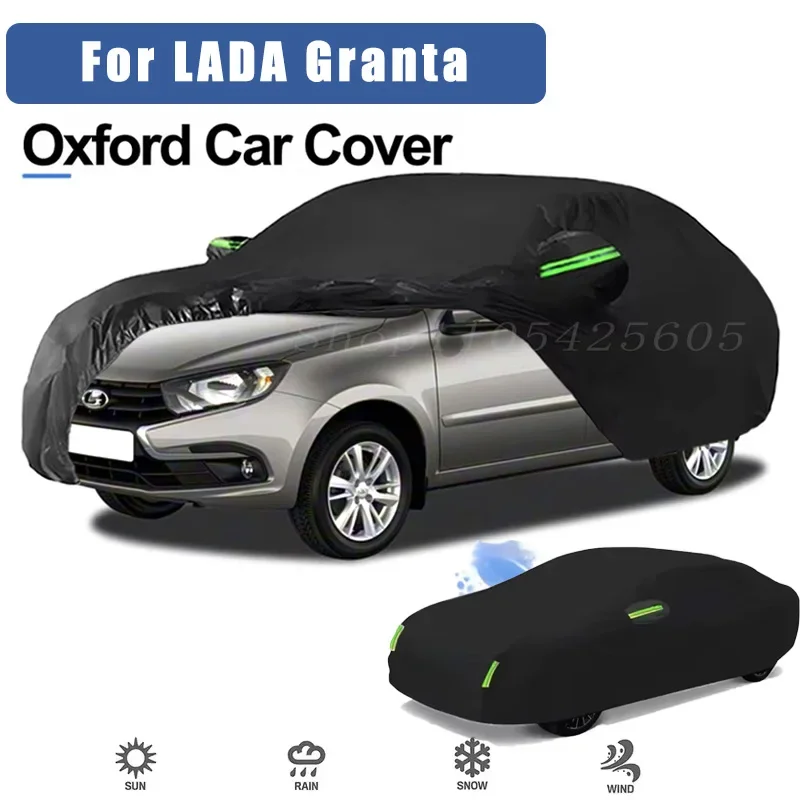 For LADA Granta Oxford Cloth Full Car Cover Outdoor Waterproof Dustproof Anti UV Sun Snow Protection Exterior Accessories