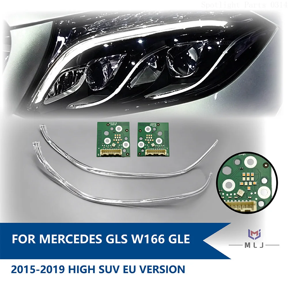 

For 2015-2019 Mercedes-Benz GLS GLE W166 SUV EU High Version LED Headlight DRL Chip DRL Light Guide Strip DRL Car Accessories