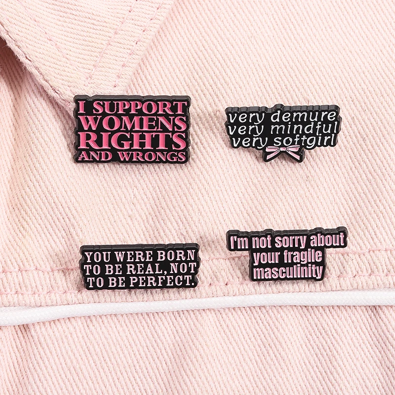 أنا لست آسف حول دبابيس المينا الذكورية الهشة الخاصة بك النسوية إقتباس أنا دعم حقوق المرأة والخطأ شارة مجوهرات هدايا