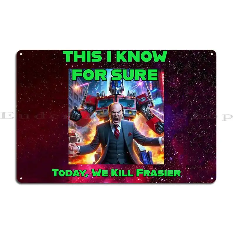 Optimus Vs Frasier Crane Metal Sign Classic Club Iron Club Club Tin Sign Poster