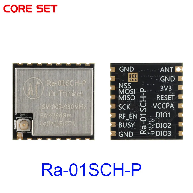 LoRa Wireless Communication Module Ra-01SCH-P 10km Ultra Long Transmission Distance 803-930MHz SPI Interface