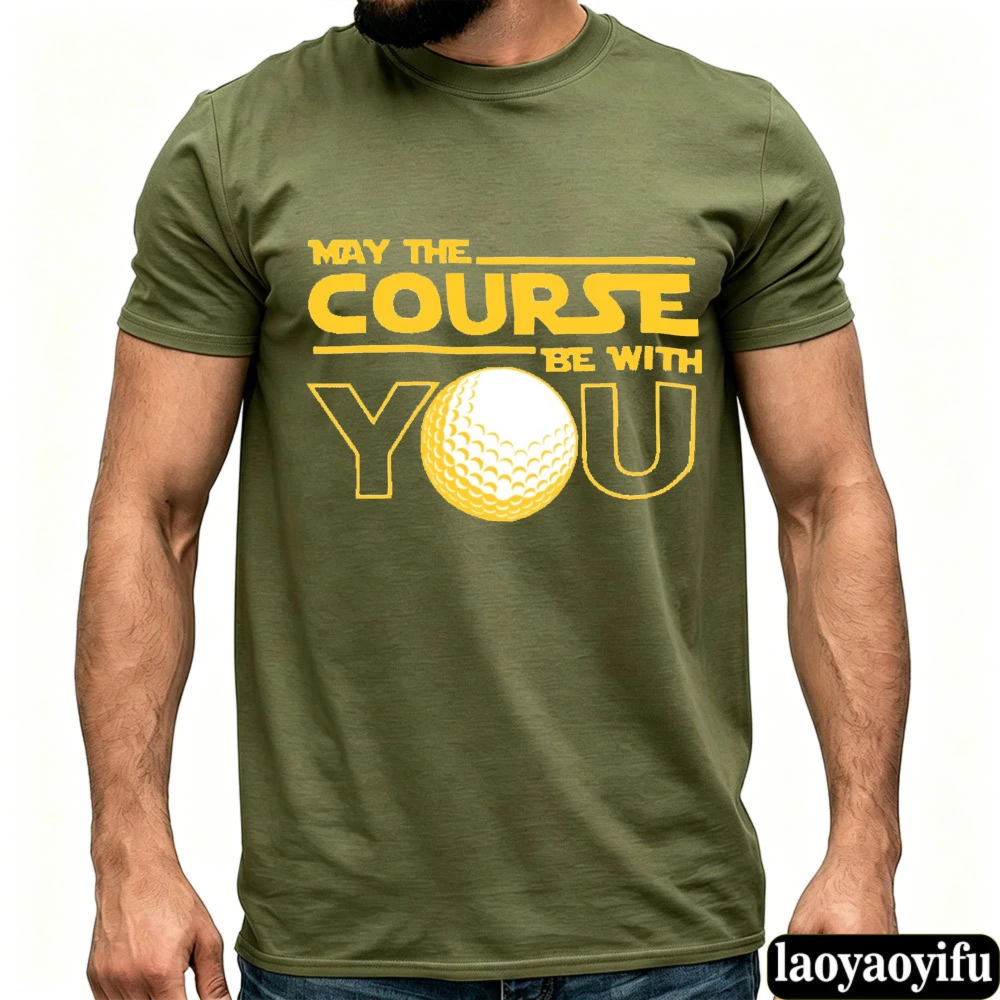 May The Course Be with You Pun Golf Ball Art Men T Shirt Funny Sports Slogan Parody Print Top for Golfer Dad Casual Tops