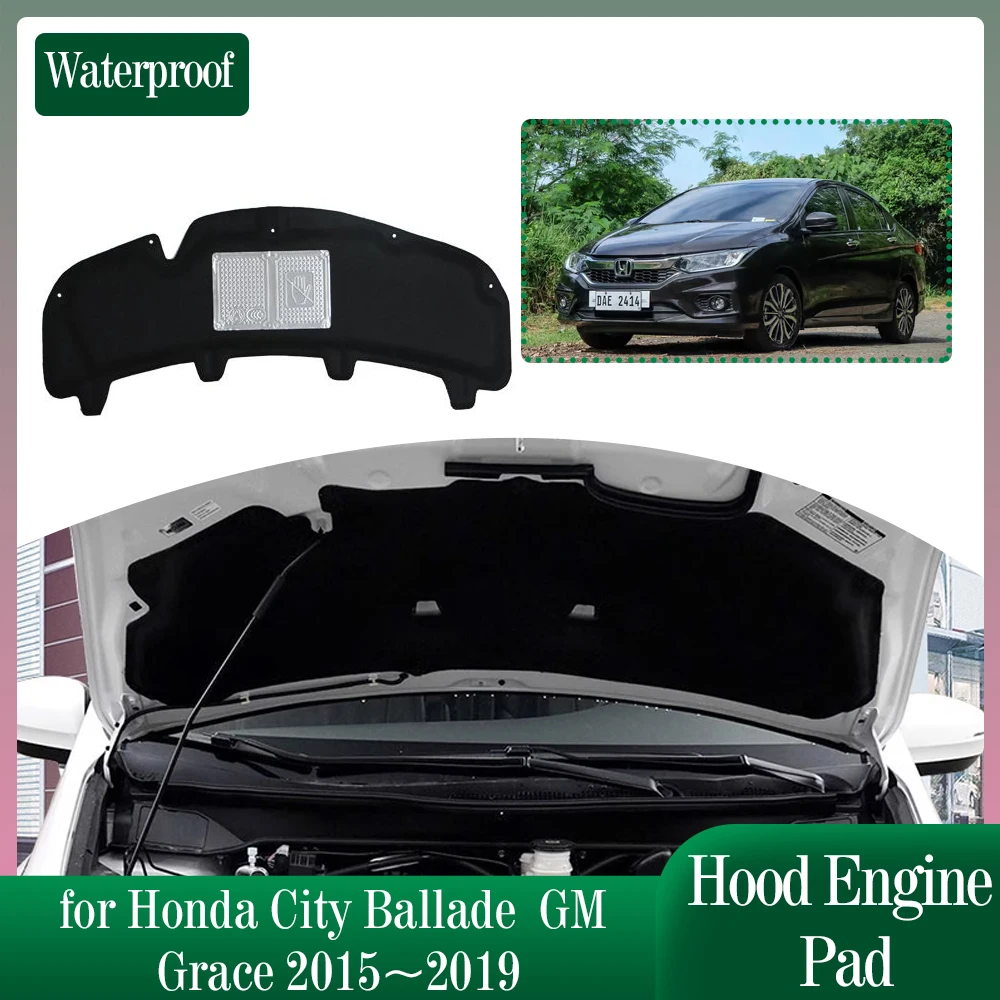 

Car Hood Engine Insulation for Honda City Ballade GM Grace 2015~2019 Soundproof Heat Cotton Pad Liner Under the Cover Accessorie