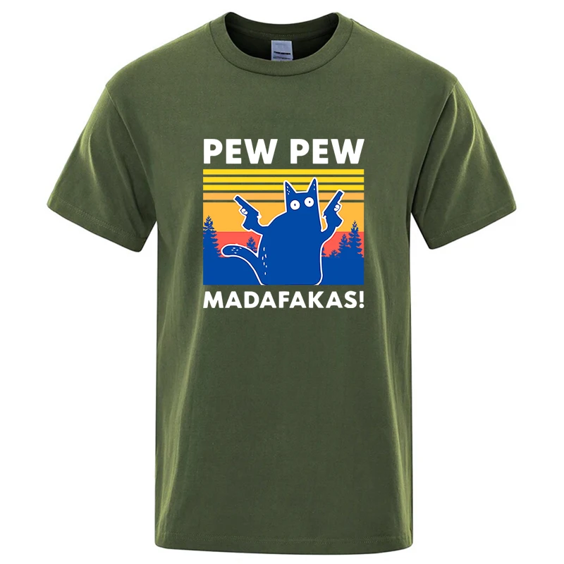 Pew Pew Madafakas الرجال عالية الجودة قصيرة الأكمام مضحك القط تي شيرت القطن فضفاض قميص حريمي تي شيرت الصيف عادية فضفاض الذكور