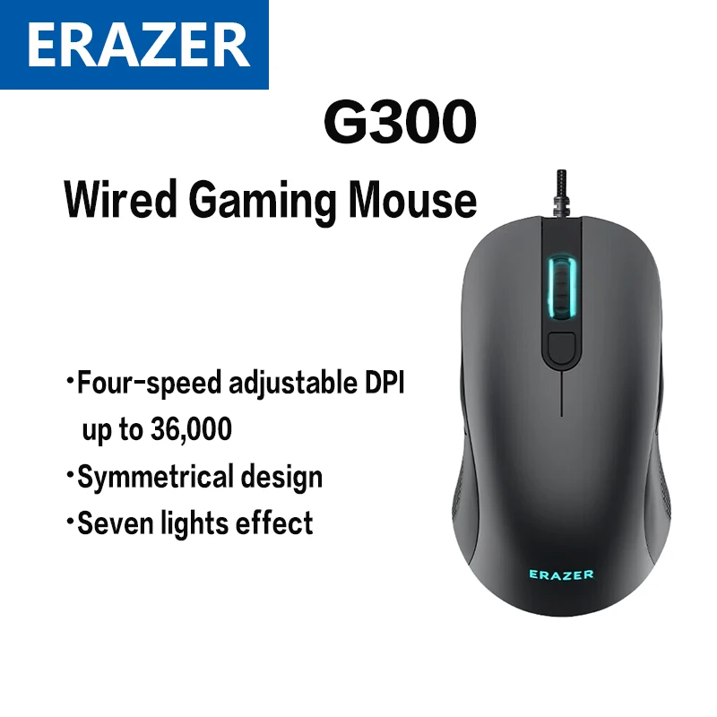 

Erazer G300 Wired Gaming MouseSymmetrical design for both left and right hands. Multiple lighting effects and four - level adjus