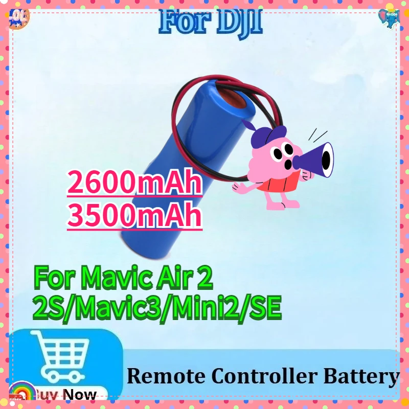 

3.7V 2600mAh 3500mAh for DJI RC-N1 Mavic Air 2 /Mini2/Air 2S/SE/Mini/Mavic3 Remote Controller 2-Wire Plug Battery