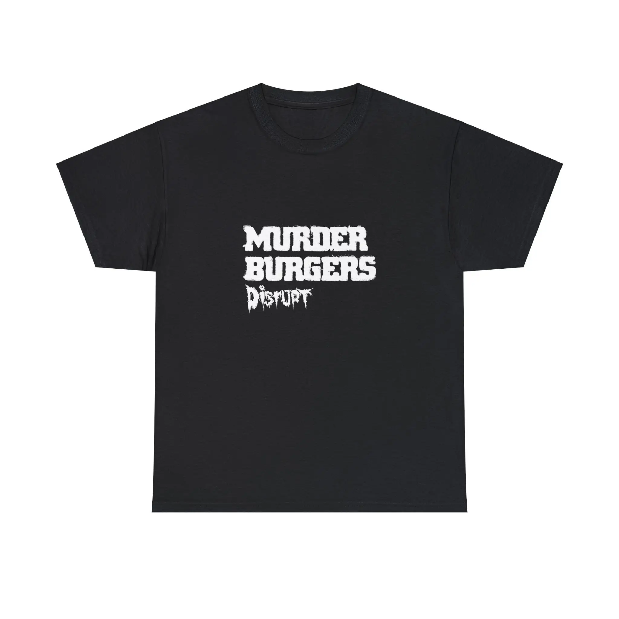 Disrupt T Shirt Murder Burgers Classic Crust Hardcore Grindcore in 5 colorways