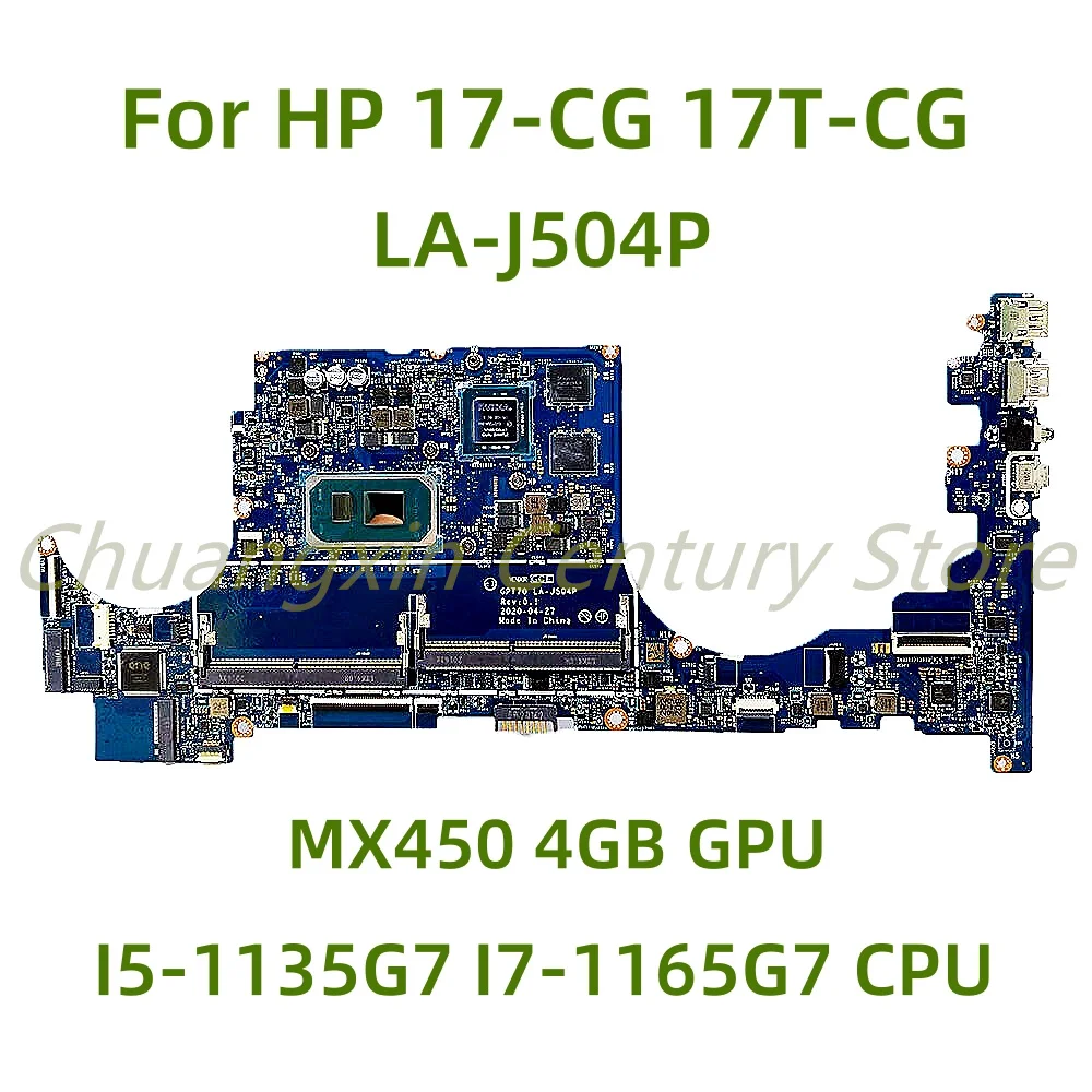 

Suitable for HP 17-CG 17T-CG laptop motherboard LA-J504P with I7-1165G7 I5-1135G7 CPU MX450 4GB GPU 100% Tested Full Work