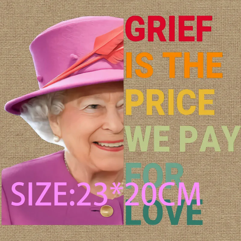 Vinyl Stickers Grief Is The Price We Pay For Love In Memory Of Queen Elizabeth Rest In Peace London Bridge Is Down Iron On Decal