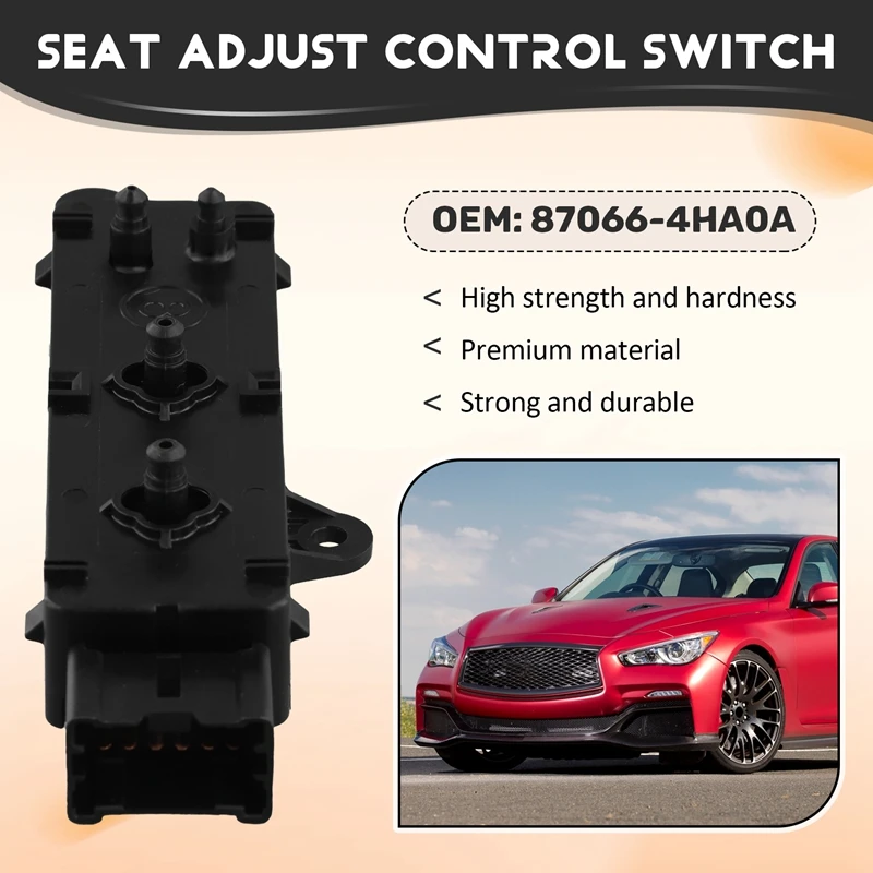 Car Front Left Power Seat Switch 87066-4HA0A For Nissan Maxima 2009-2019 Infiniti Q50 Q60 Seat Adjust Control Switch LHD