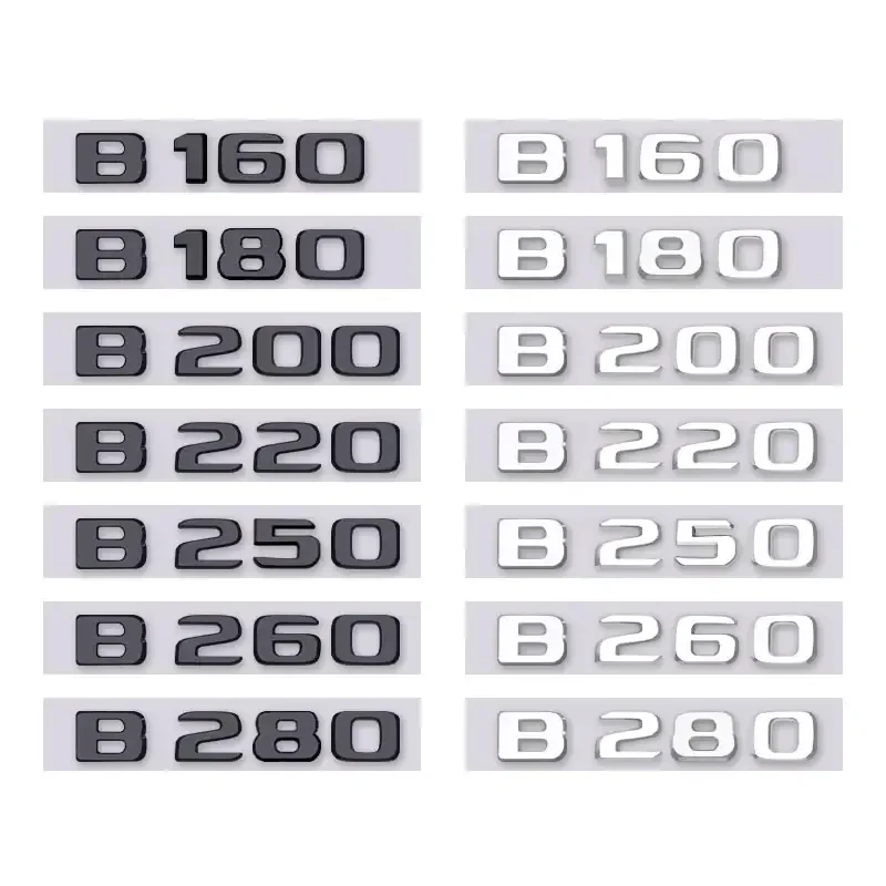 

car sticker B160 B180 B200 B220 B250 B260 B280 letter logo for mercedes benz B class refit rear boot trunk displacement label