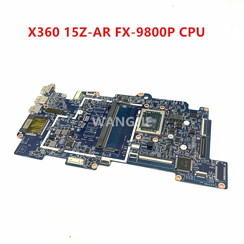 

15255-2N For HP Envy x360 15Z-AR M6-AR004DX M6-AR 15-AR Laptop Motherboard 856307-501 856307-601 856307-001 FX-9800P CPU