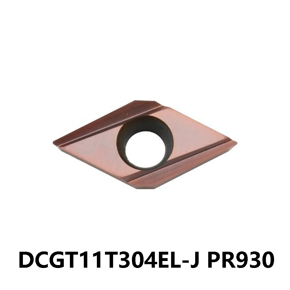 DCGT11T302ER-J DCGT11T304ER-J DCGT11T302FR-J PR930 Oryginalne płytki węglikowe Narzędzia DCGT11T302 DCGT11T304 ER-EL-FR-J CNC DCGT 11T3
